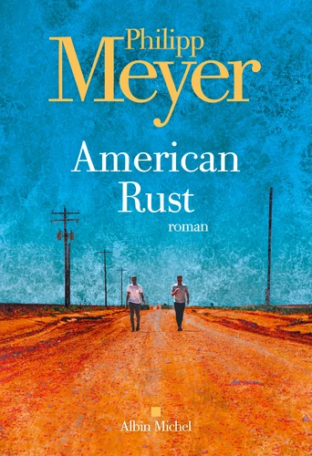 Couverture de American rust : roman