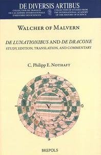 Walcher of Malvern: De lunationibus and De Dracone