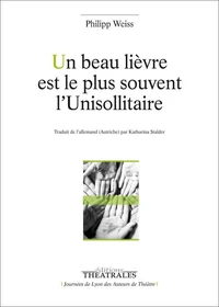 Un beau lièvre est le plus souvent l'Unisollitaire