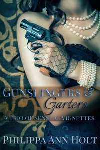 Gunslingers &amp; Garters