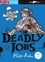 Deadly Jobs. Niveau A2