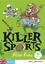 Killer sports