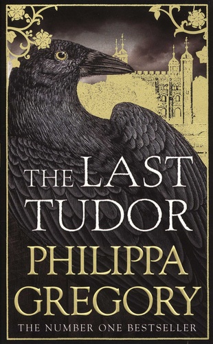 Philippa Gregory - The Last Tudor.