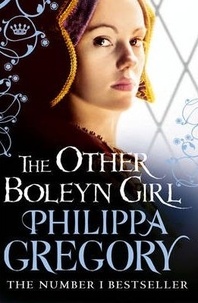 Philippa Gregory - The other Boleyn girl.