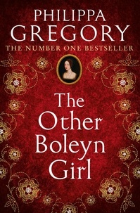 Philippa Gregory - The Other Boleyn Girl.