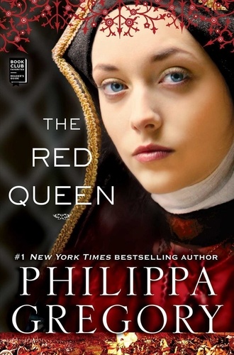 Philippa Gregory - The Red Queen.