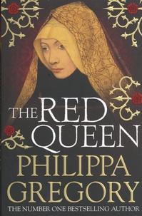 Philippa Gregory - The Red Queen.