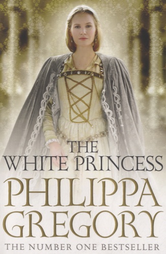 Philippa Gregory - The White Princess.