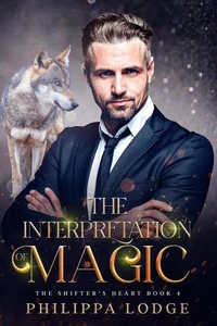 The Interpretation of Magic