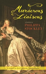 Philippa Stockley - Murderous Liaisons.