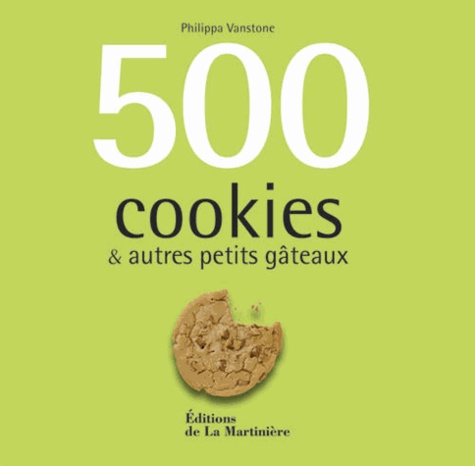 Philippa Vanstone - 500 cookies & autres petits gâteaux.