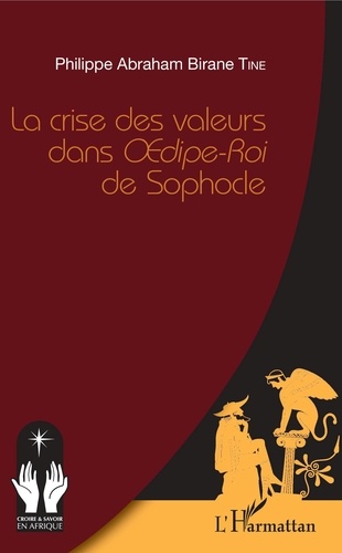 La crise des valeurs dans Oedipe-Roi de Sophocle