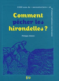 Comment pêcher les hirdondelles ?