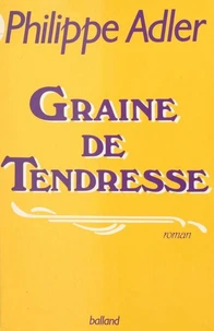Graine de tendresse