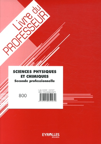 Philippe Adloff et Hervé Gabillot - Sciences physiques et chimiques 2e professionnelle - Livre du professeur.