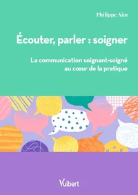 Ecouter, parler : soigner