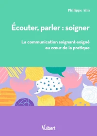 Ecouter, parler : soigner
