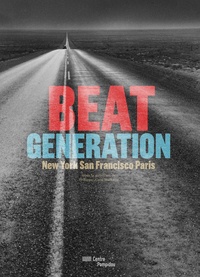 Philippe-Alain Michaud - Beat generation - New-york, San Francisco, Paris.