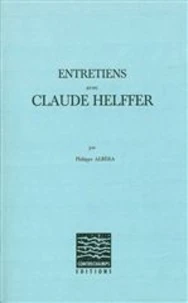 Entretiens avec Claude Helffer