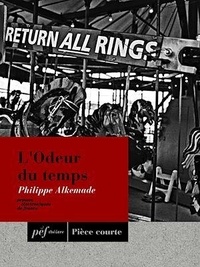 Philippe Alkemade - L'Odeur du temps.