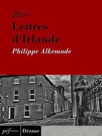 Philippe Alkemade - Lettres d'Irlande.