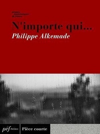 Philippe Alkemade - N'importe qui....