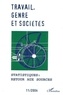 Philippe Alonzo et Monique Meron - Travail, genre et sociétés N° 11/2004 : Statistiques : retour aux sources.