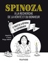 Philippe Amador - Spinoza - A la recherche de la vérité et du bonheur.