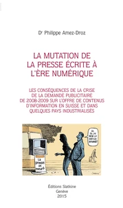 La mutation de la presse écrite à l'ère numérique
