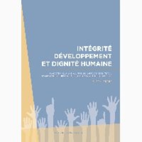 Philippe André - Intégrité, développement et dignité humaine.