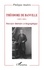Theodore De Banville (1823-1891) : Parcours Litteraire Et Biographique