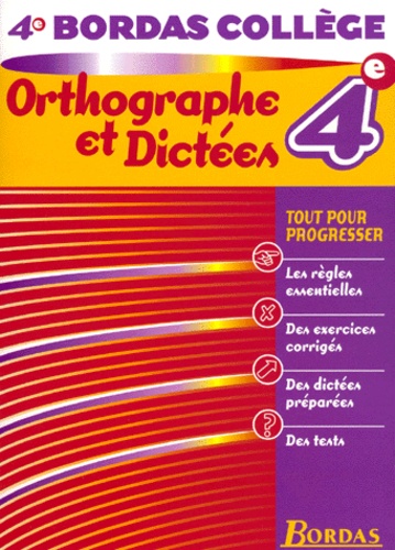 Philippe Annocque - Orthographe Et Dictees 4eme.