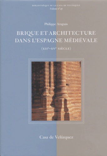 Brique et architecture dans l'Espagne médiévale. XIIe-XVe siècle