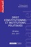 Droit constitutionnel et institutions politiques  Edition 2016-2017