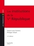 Philippe Ardant et Simon-Louis Formery - Les institutions de la Ve République.