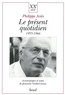 Philippe Ariès - Le présent quotidien, 1955-1966.
