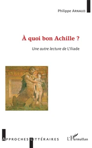 A quoi bon Achille ?