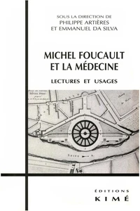 Michel Foucault et la médecine.