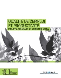 Philippe Askenazy et Christine Erhel - Qualité de l'emploi et productivité.