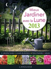 Mieux jardiner avec la lune