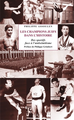 Les champions juifs dans l'histoire. Des sportifs face à l'antisémitisme