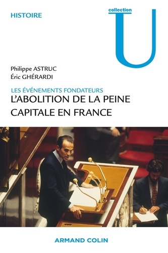 L'abolition de la peine capitale en France. 9 octobre 1981