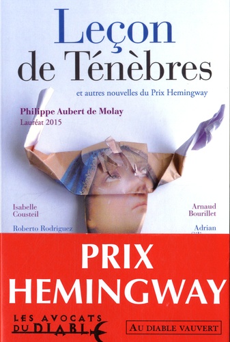Leçon de Ténèbres et autres nouvelles du Prix Hemingway 2015
