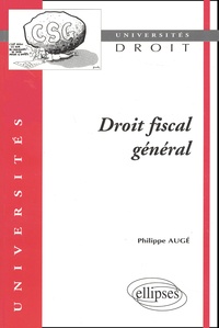 Philippe Augé - Droit Fiscal General.