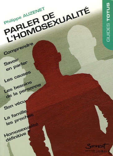 Philippe Auzennet - Parler de l'homosexualité.