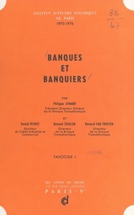 Philippe Aymard et Daniel Peynot - Banques et banquiers.