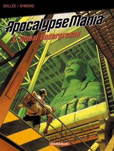 Apocalypse Mania Tome 3 Global Underground - Occasion
