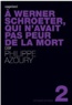 Philippe Azoury - A Werner Schroeter, qui n'avait pas peur de la mort.