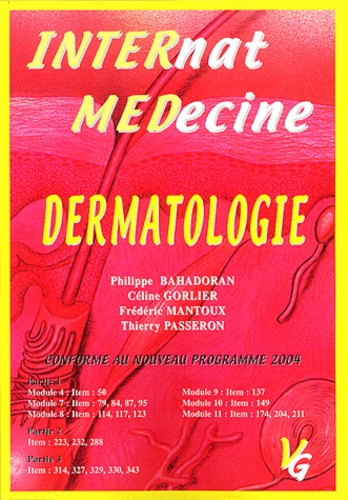Philippe Bahadoran et Céline Gorlier - Dermatologie - Edition 2002.