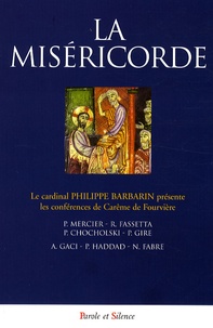 Philippe Barbarin - La miséricorde - Le cardinal Philippe Barbarin présente les conférences de Carême de Fourvière.